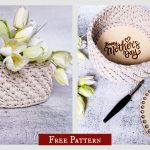 Mother’s Day Basket Free Crochet Pattern and Video Tutorial